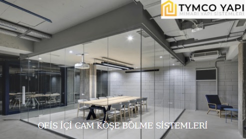 Cam cama köşeli ofis bölme İzmir 