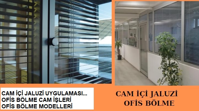 Ofis bölme jaluzili cam